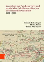 Verzeichnis Der Familienarchive Und Personlichen Schriftennachlasse Zur Osterreichischen Geschichte: 1500-2000 3205206630 Book Cover