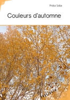 Couleurs d'automne (French Edition) 2342163576 Book Cover
