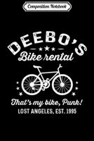 Composition Notebook: Deebo's Bike That's My Bike Funny Rental Journal/Notebook Blank Lined Ruled 6x9 100 Pages 1709881410 Book Cover