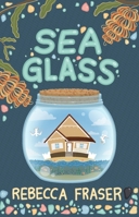 Sea Glass 1761111078 Book Cover