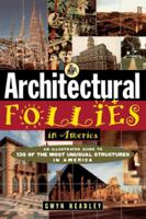 Architectural Follies in America 0471143626 Book Cover