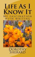 Life As I Know It 197651682X Book Cover