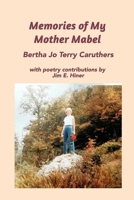 Memories of My Mother Mabel 0368450317 Book Cover