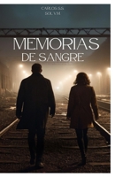 MEMORIAS DE SANGRE (Spanish Edition) B0F5WXLMHQ Book Cover