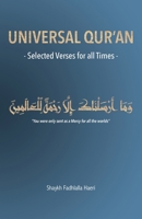 Universal Qur'an: Selected Verses for all Times 1928329217 Book Cover