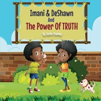 Imani & DeShawn And The Power Of TRUTH B08XLGFS1Y Book Cover