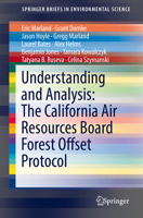 Understanding and Analysis: The California Air Resources Board Forest Offset Protocol 331952433X Book Cover