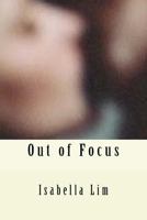 Out of Focus 1532969295 Book Cover