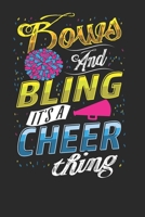 Bows and Bling it's a Cheer Thing: Cheerleader Notebook Journal, Composition Book College Wide Ruled, Gift for Coach, Cheerleader, or any Cheerleading ... For Men Women Boys Girls Kids Toddler 1673184847 Book Cover