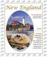 New England Bed & Breakfast Cookbook: From the Warmth & Hospitality of 107 New England B&B's and Country Inn (Bed & Breakfast Cookbook Series) 1889593125 Book Cover