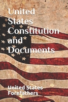 United States Constitution and Documents: Bill of rights, declaration of independence, emancipation proclamation, modern involvement, and bonus facts content B086MHQXHH Book Cover