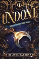 Undone: Book Three of The Lockwood Trilogy B0CQTTMX7T Book Cover