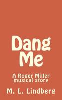 Dang Me 149925427X Book Cover