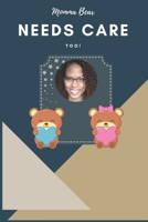 Momma Bear Needs Care Too! B0BMDPFJWB Book Cover