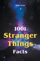 1001 Stranger Things Facts 139340801X Book Cover