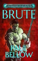 Brute : A Litrpg Novel 1719902518 Book Cover