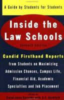 Inside the Law Schools: A Guide by Students for Students (Goldfarb, Sally F//Inside the Law Schools) 0452279461 Book Cover
