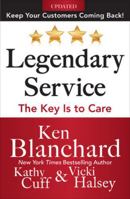 Legendary Service: The Key is to Care 0071819045 Book Cover
