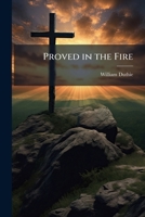 Proved in the Fire: A Story of the Burning of Hamburg 1022099248 Book Cover