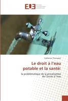 Le Droit A L''Eau Potable Et La Santa(c) 6131557268 Book Cover