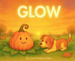 Glow 1088116973 Book Cover