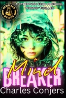 Mind Breaker: A Cyberpunk Echo Protocol Techno-Thriller B0F8THKWJ7 Book Cover