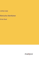 Römische Alterthümer: Dritter Band 3382000806 Book Cover