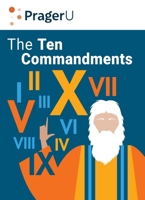 The Ten Commandments: Still the Best Moral Code 1621574172 Book Cover