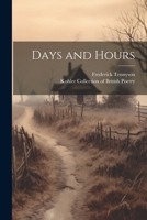 Days and Hours 1115692275 Book Cover