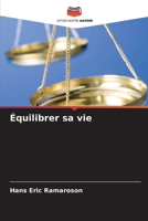 Équilibrer sa vie (French Edition) 6208506980 Book Cover