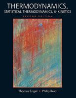 Thermodynamics, Statistical Thermodynamics, and Kinetics 0805338446 Book Cover