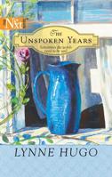 The Unspoken Years 0373880944 Book Cover