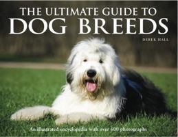 The Ultimate Guide to Dog Breeds 0785822658 Book Cover