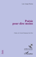Poésie pour dire moins (Levée d'Ancre) (French Edition) 2343022593 Book Cover