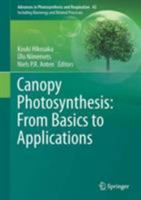 Canopy Photosynthesis: From Basics to Applications 9401772908 Book Cover