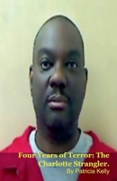 Four Years of Terror: The Charlotte Strangler. B0GK9L91HV Book Cover