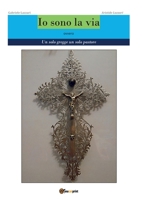 Io sono la via 8831601849 Book Cover