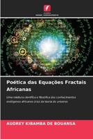 Poética das Equações Fractais Africanas (Portuguese Edition) 6209633102 Book Cover