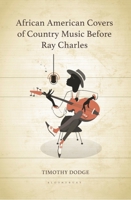 African American Covers of Country Music Before Ray Charles 1666902179 Book Cover