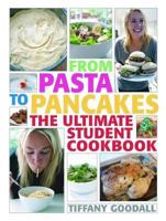 From Pasta to Pancakes: The Ultimate Student Cookbook 1849492131 Book Cover