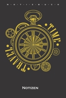Zeitreisenuhr "Timetravel Notizbuch: Punkteraster Notizbuch f�r Zeitreise und Science-Fiction Fans 1671062175 Book Cover
