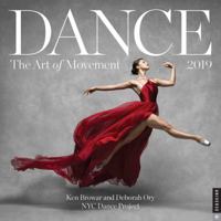 Dance: The Art of Movement 2019 Wall Calendar 0789335484 Book Cover