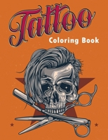 Tattoo Coloring Book: An Adult Coloring Book with Awesome, Sexy, and Relaxing Tattoo Designs for Men and Women B08JVKFXT4 Book Cover
