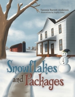Snowflakes and Packages 1664247165 Book Cover