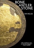 Bone Antler Stone 024449892X Book Cover