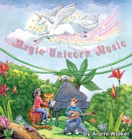 Magic Unicorn Music 1087991595 Book Cover