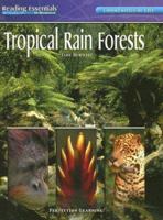 Tropical Rain Forests (Reading Essentials in Science) 0756941849 Book Cover