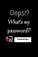 Oops!? What's my password: personal password logbook & internet password organizer, alphabetical password book index, Logbook To Protect Usernames & passwords book perfect small size smal 1660739705 Book Cover