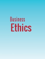 Business Ethics 1680922831 Book Cover