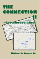 The Connection II: Cottonwood Lake 1387473247 Book Cover